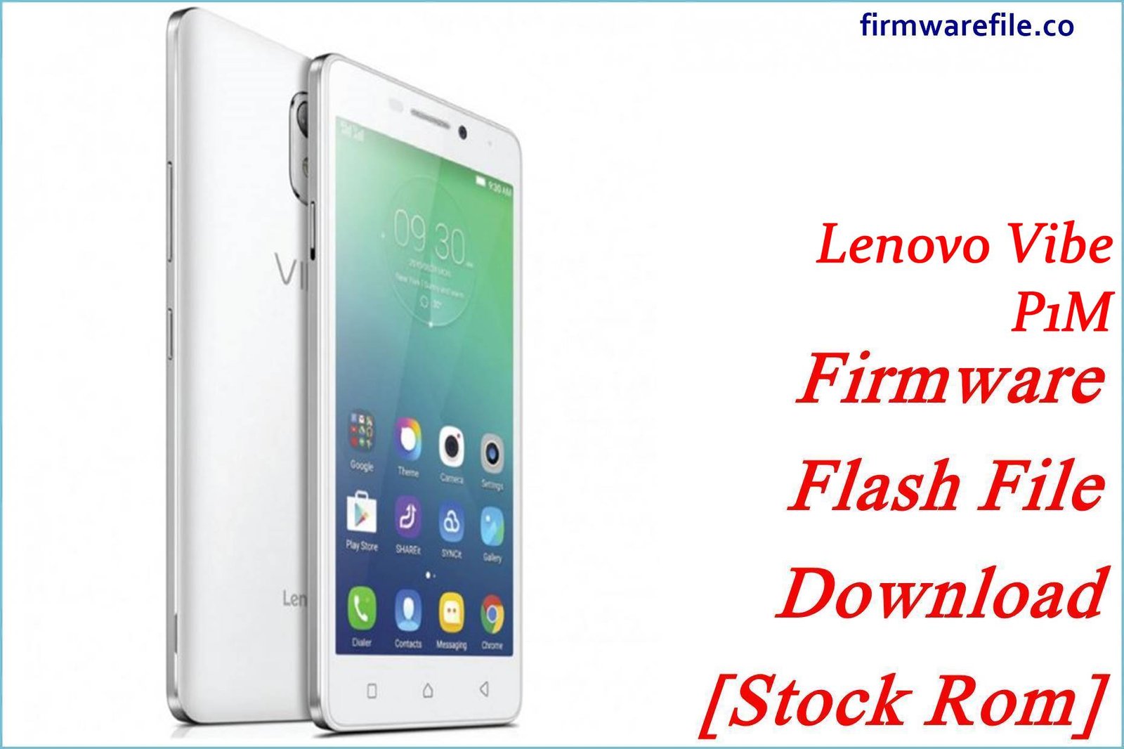 Lenovo Vibe P1M Firmware Flash File Download [Stock Rom]