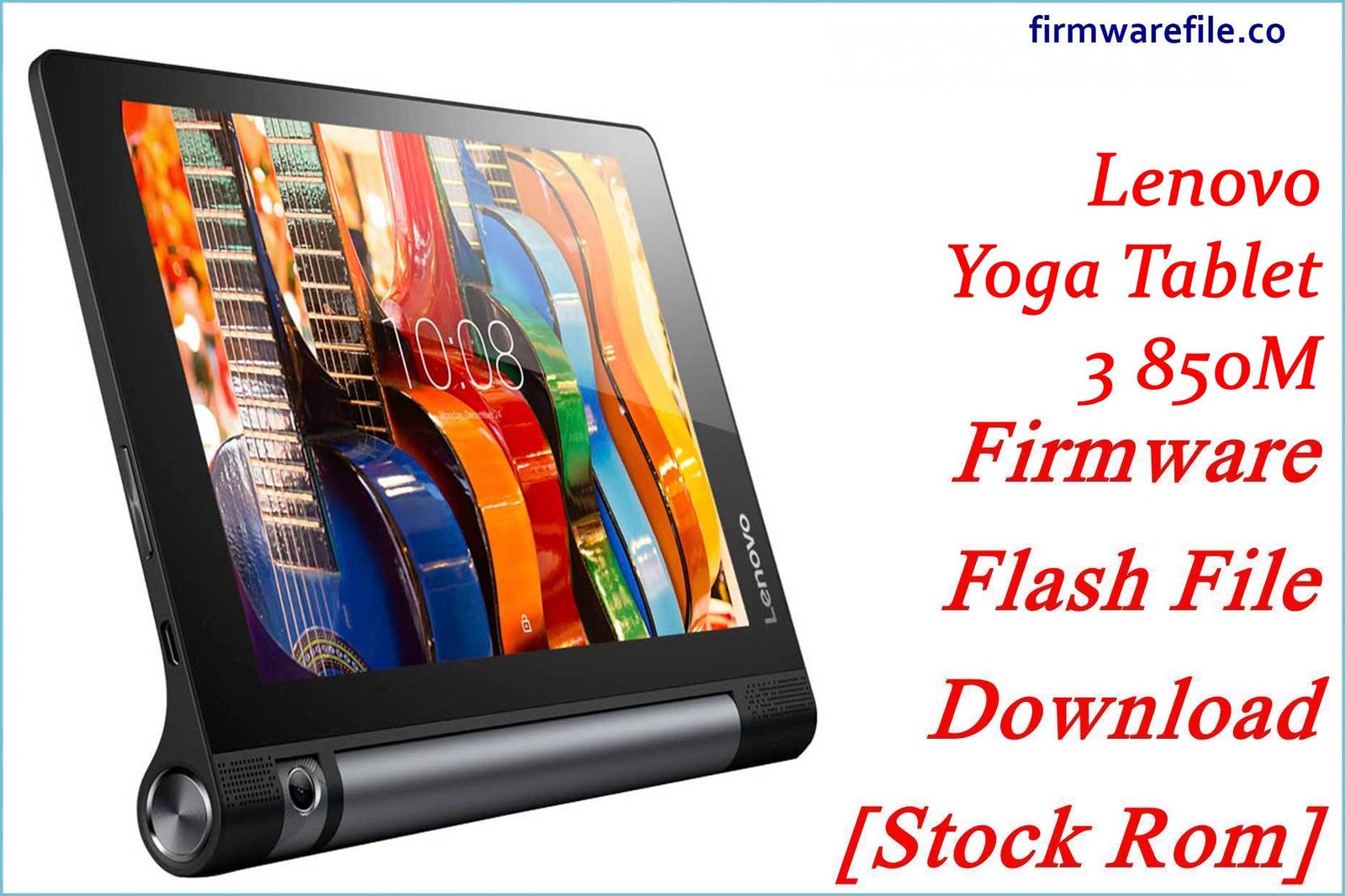 Lenovo Yoga Tablet 3 YT3-850M Firmware Flash File Download [Stock Rom]