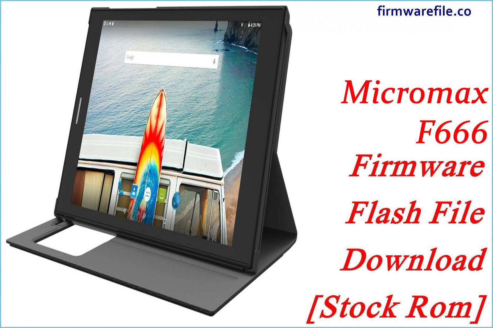 Micromax F666 Firmware Flash File Download [Stock Rom]