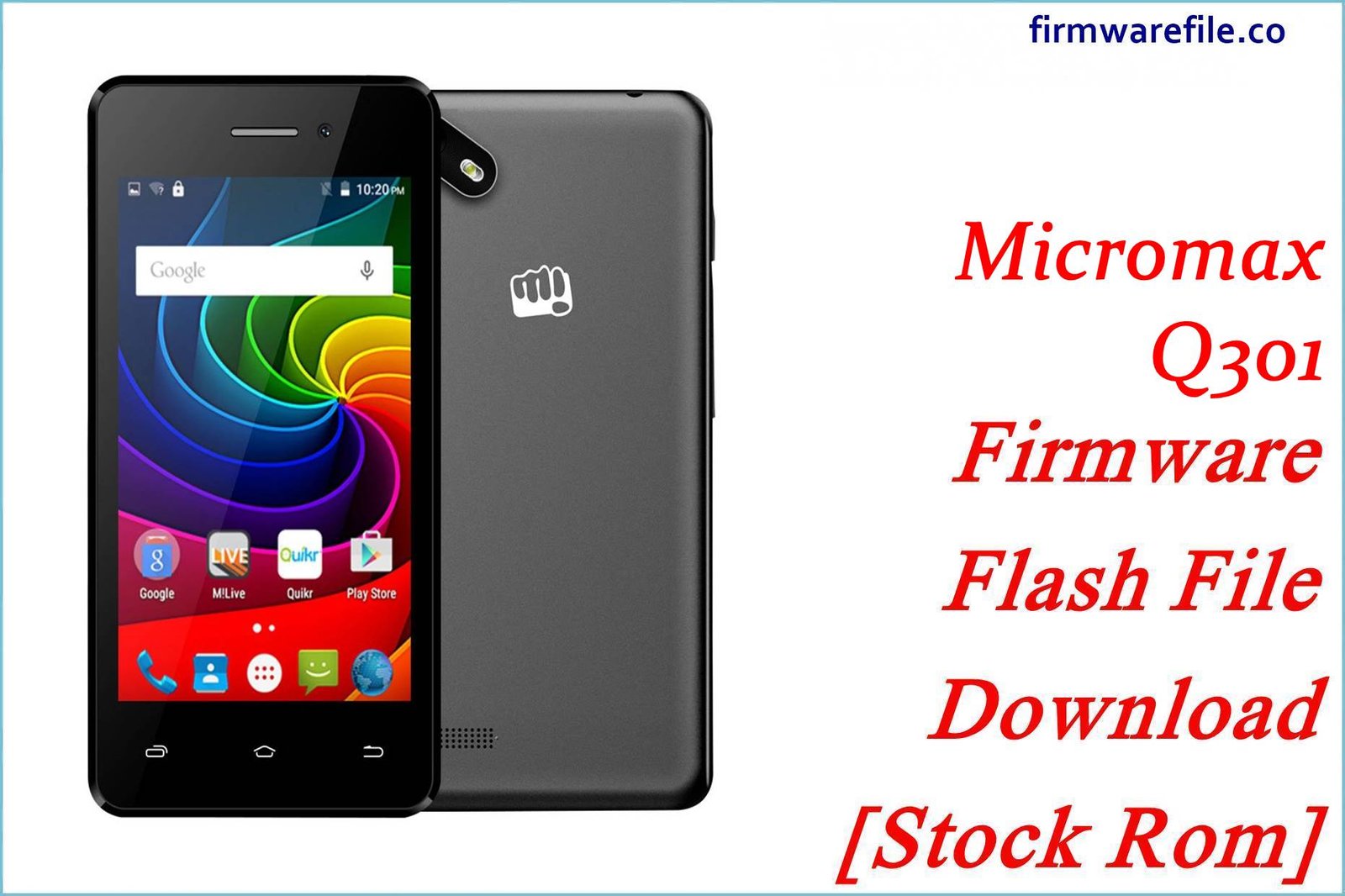 Micromax Q301 Firmware Flash File Download [Stock Rom]