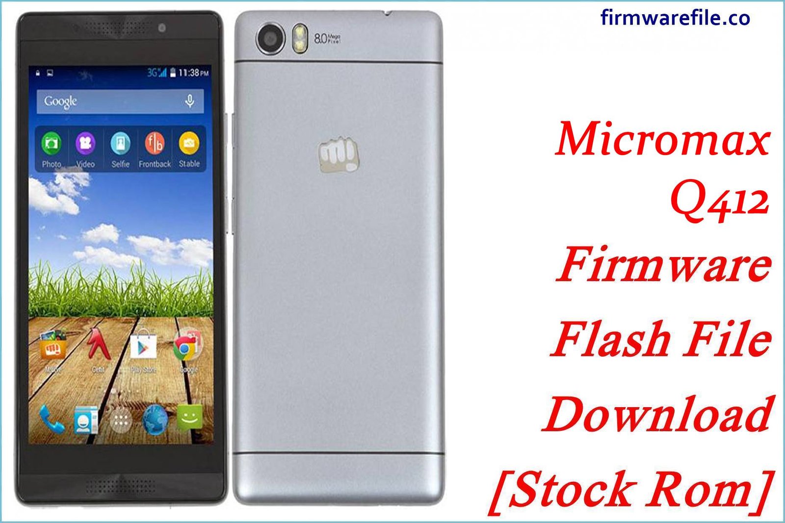 Micromax Canvas Fire 4G Plus Q412 Firmware Flash File Download [Stock Rom]