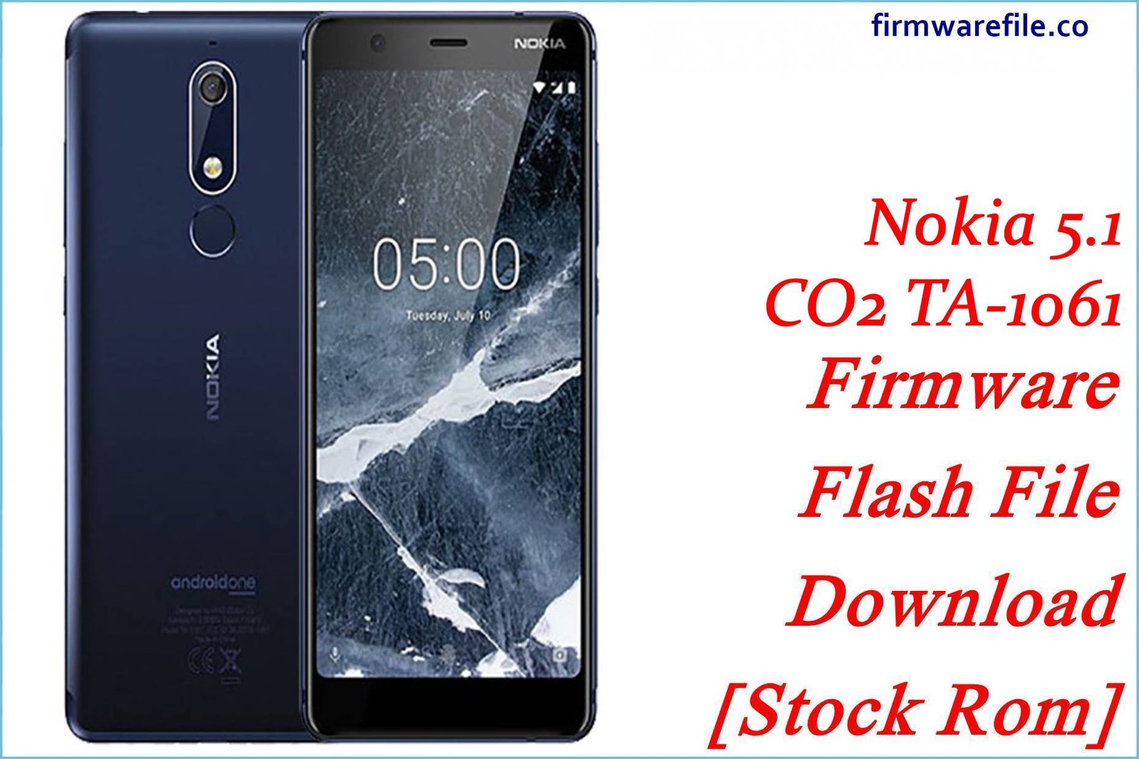 Nokia 5.1 CO2 TA-1061 Firmware Flash File Download [Stock Rom]