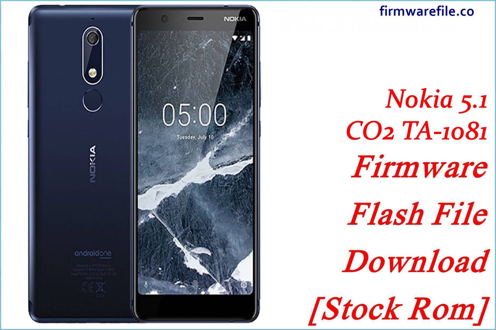 Nokia 5.1 CO2 TA-1081 Firmware Flash File Download [Stock Rom]