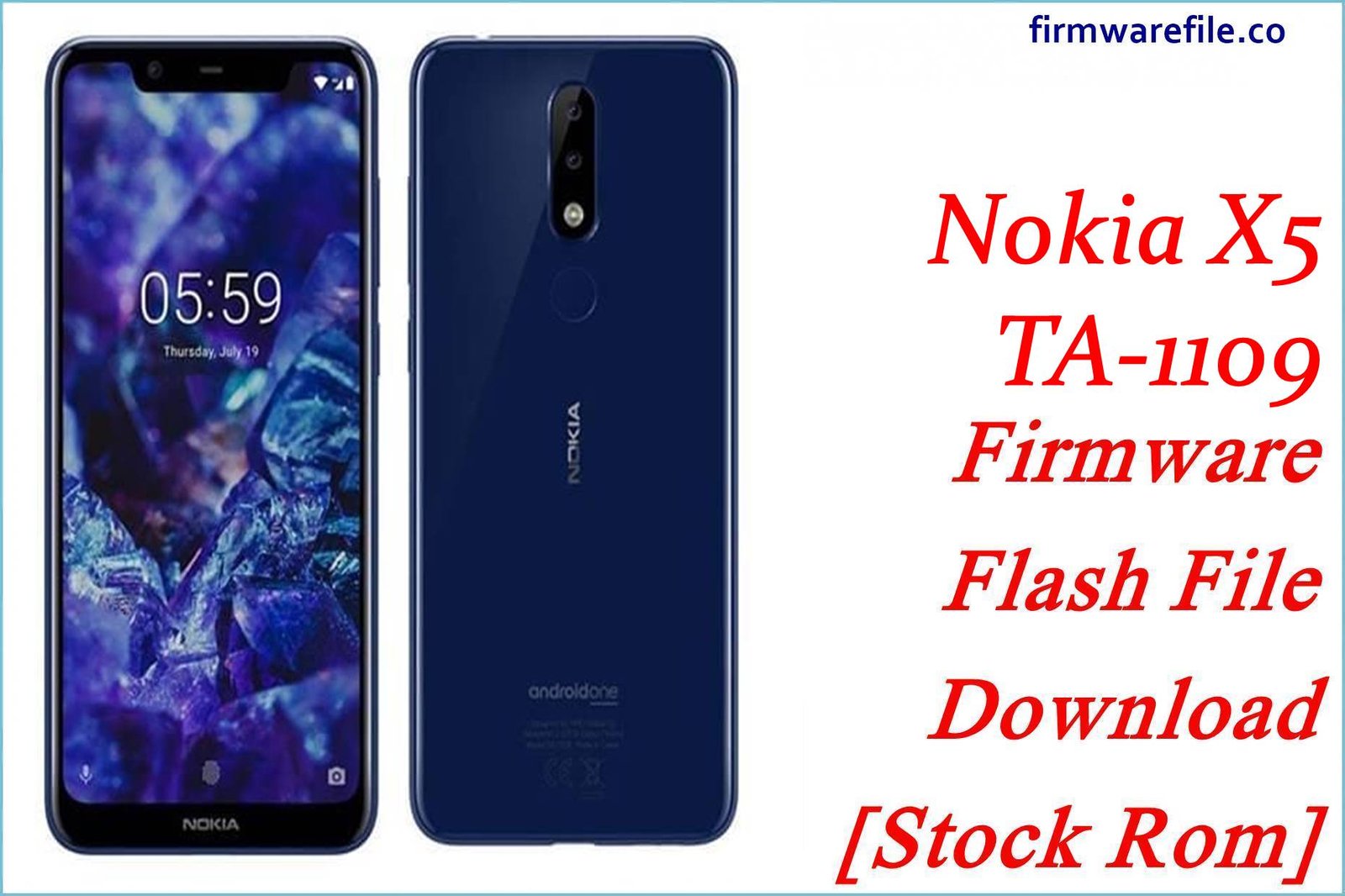 Nokia 5.1 Plus X5 TA-1109 Firmware Flash File Download [Stock Rom]