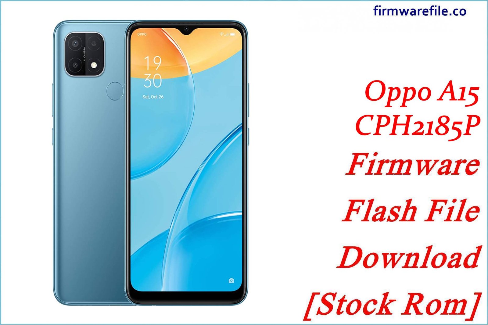 Oppo A15 CPH2185P Firmware Flash File Download [Stock Rom]