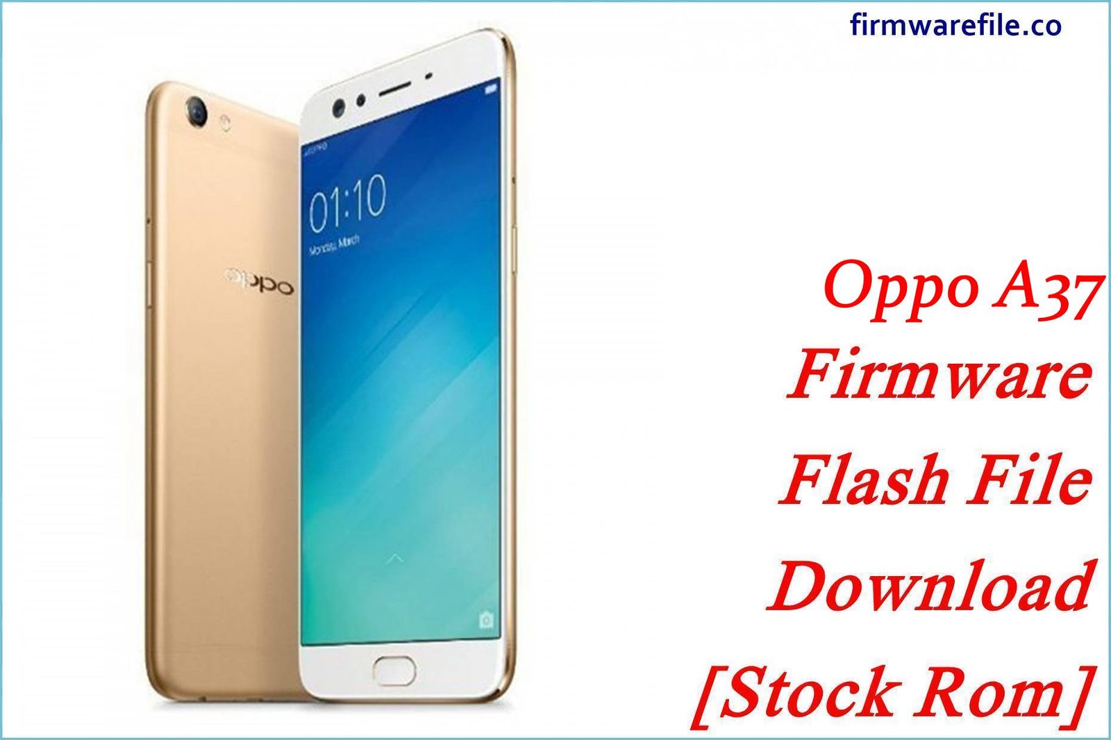 Oppo A37 Firmware Flash File Download [Stock Rom]