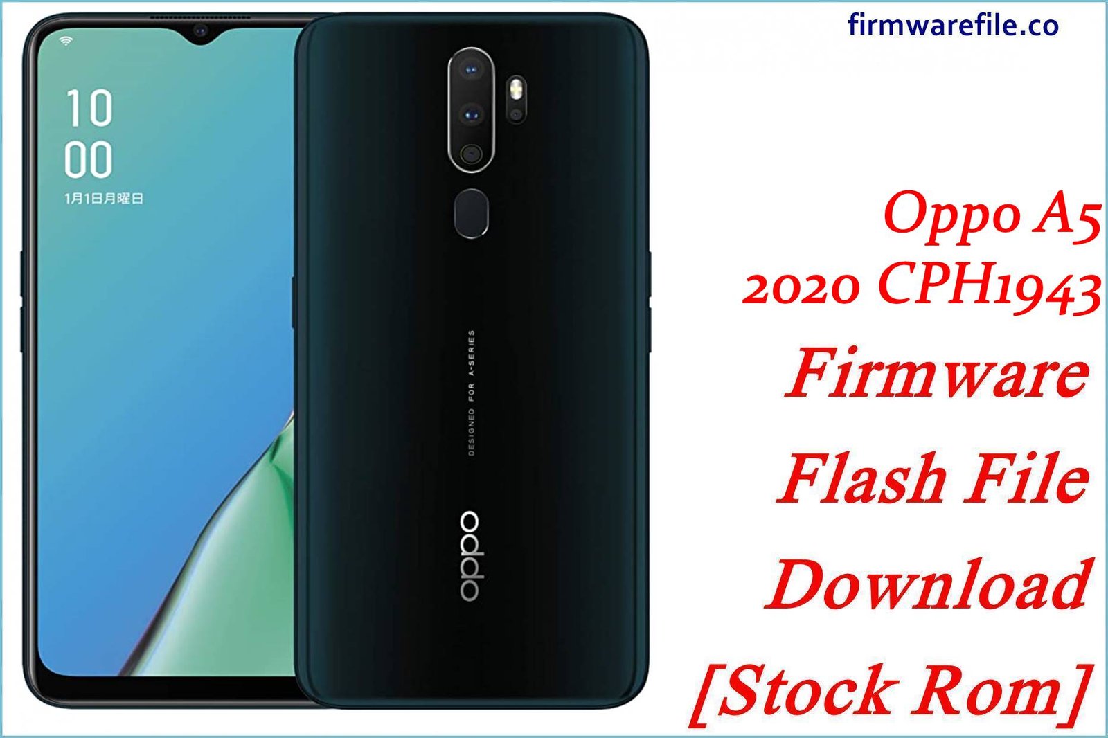 Oppo A5 2020 CPH1943 Firmware Flash File Download [Stock Rom]