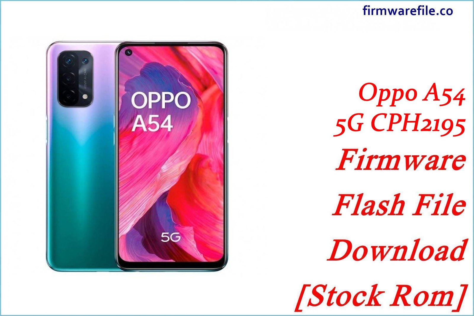 Oppo A54 5G CPH2195 Firmware Flash File Download [Stock Rom]