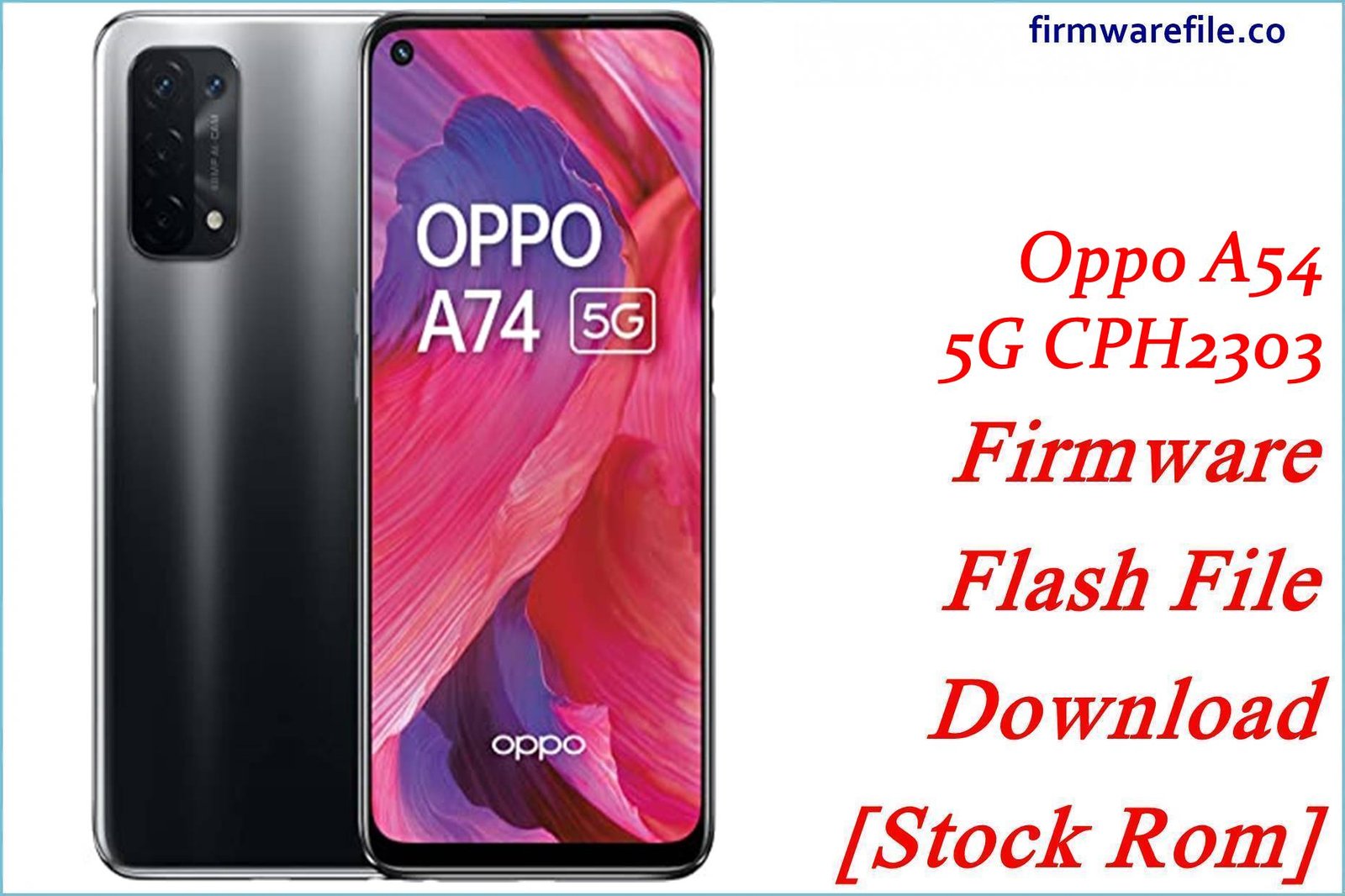Oppo A54 5G CPH2303 Firmware Flash File Download [Stock Rom]