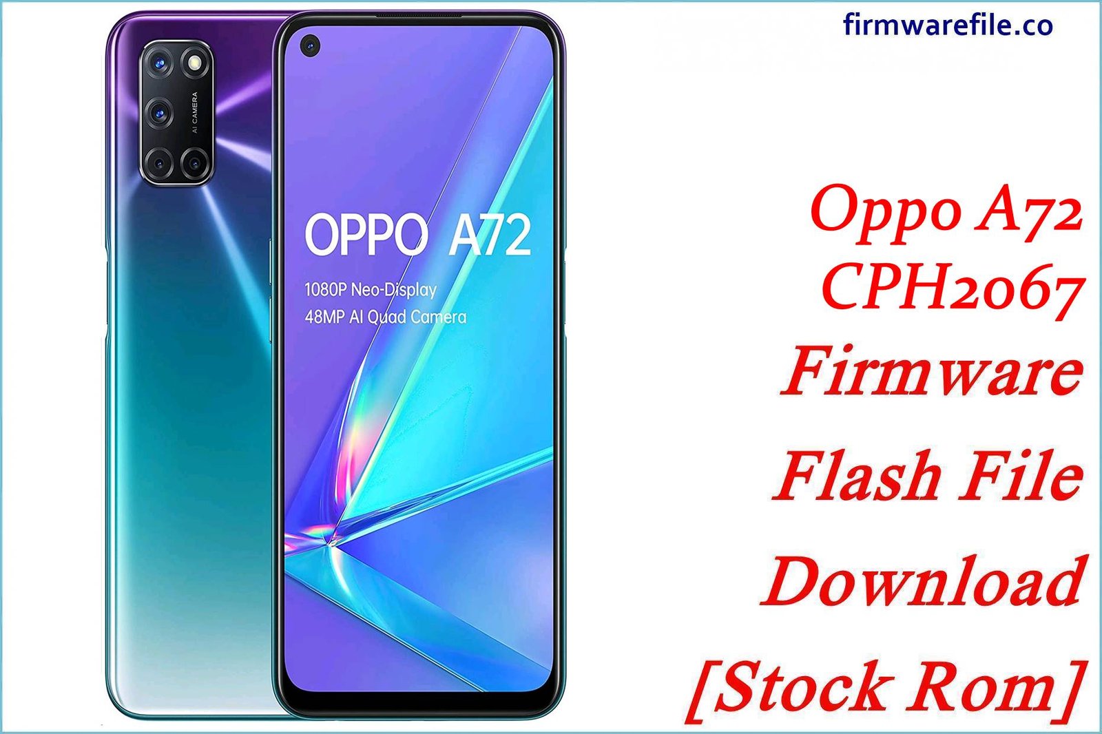 Oppo A72 CPH2067 Firmware Flash File Download [Stock Rom]