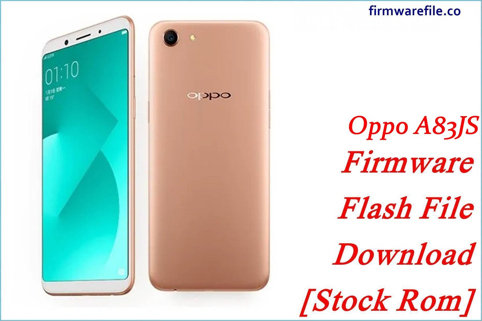 Oppo A83JS Firmware Flash File Download [Stock Rom]