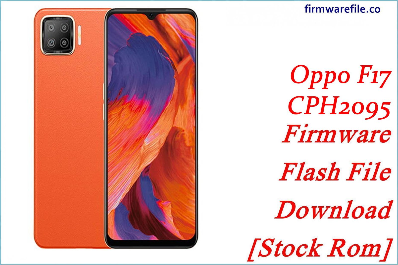 Oppo F17 CPH2095 Firmware Flash File Download [Stock Rom]