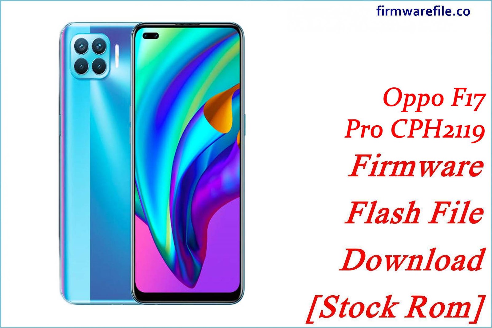 Oppo F17 Pro CPH2119 Firmware Flash File Download [Stock Rom]