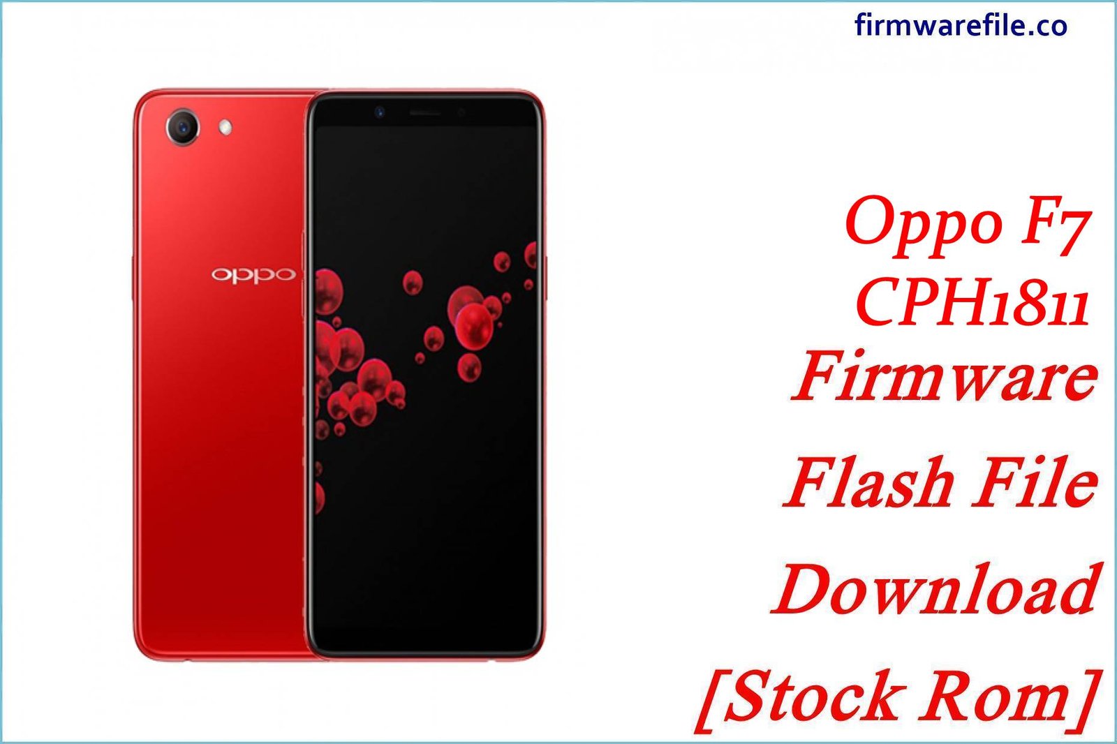 Oppo F7 CPH1811 Firmware Flash File Download [Stock Rom]