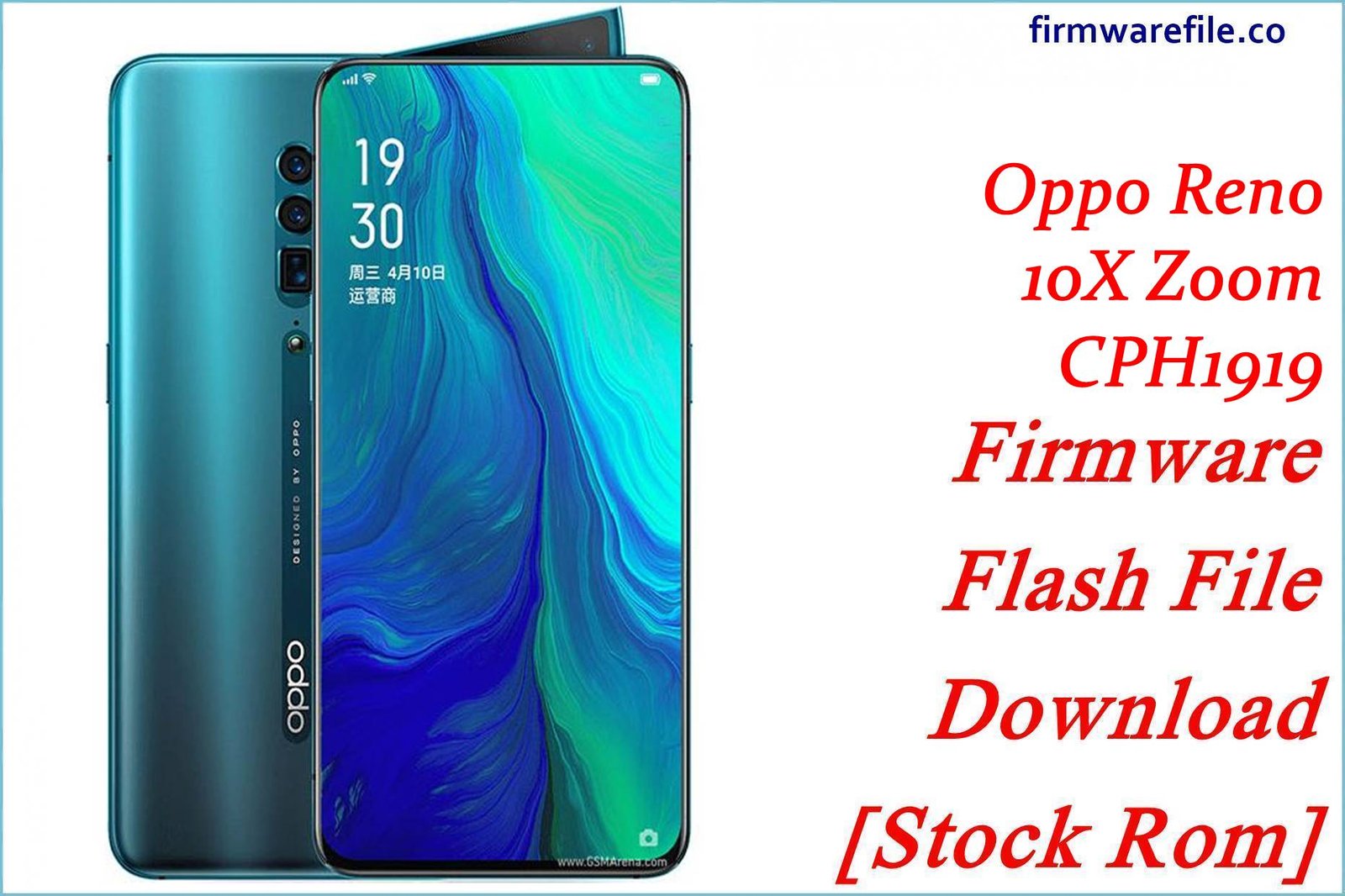 Oppo Reno 10X Zoom CPH1919 Firmware Flash File Download [Stock Rom]