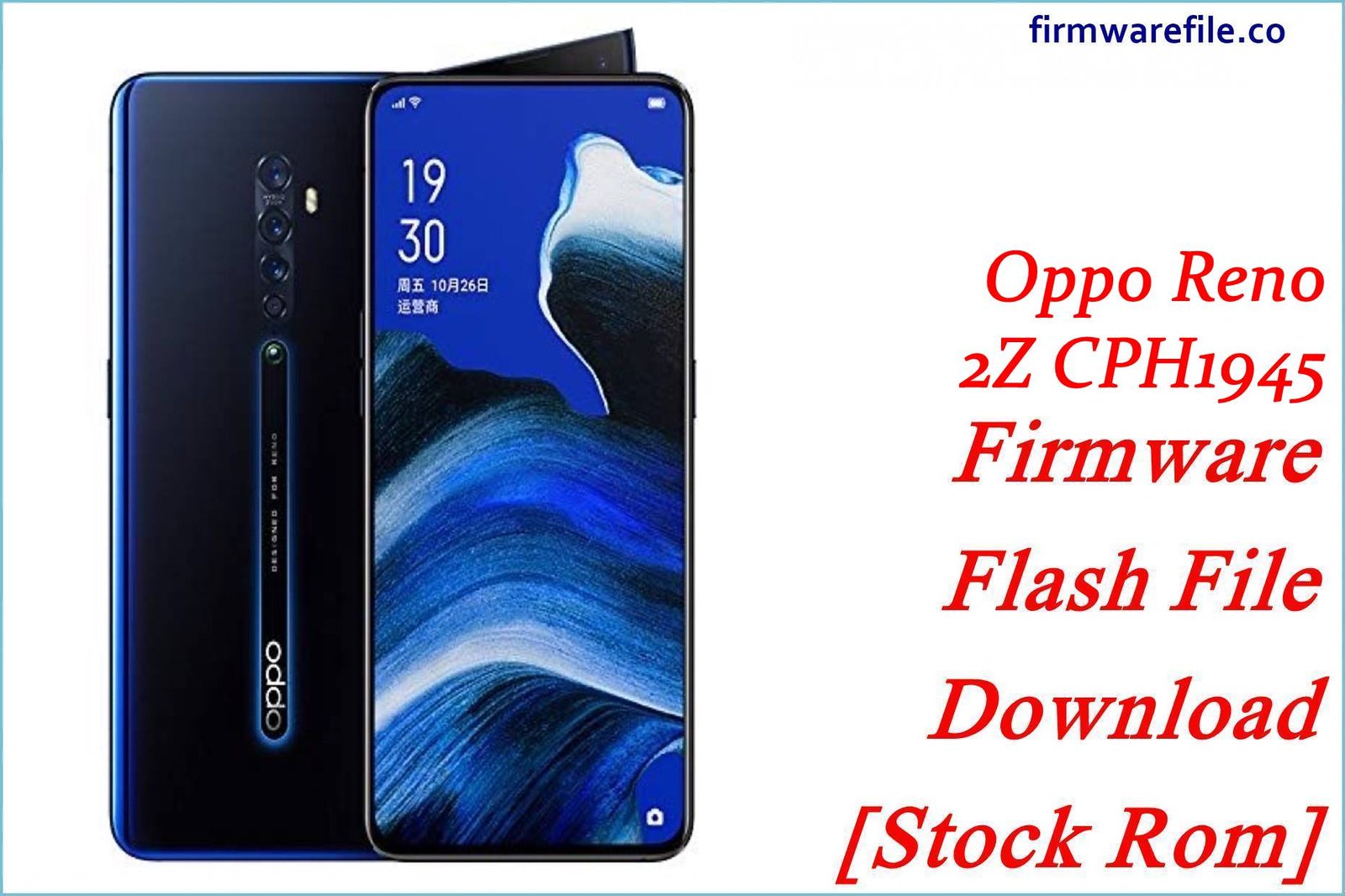 Oppo Reno 2Z CPH1945 Firmware Flash File Download [Stock Rom]