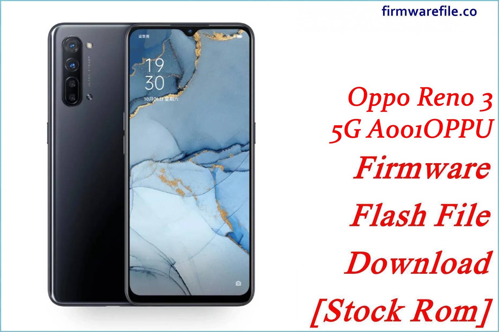 Oppo Reno 3 5G A001OPPU Firmware Flash File Download [Stock Rom]