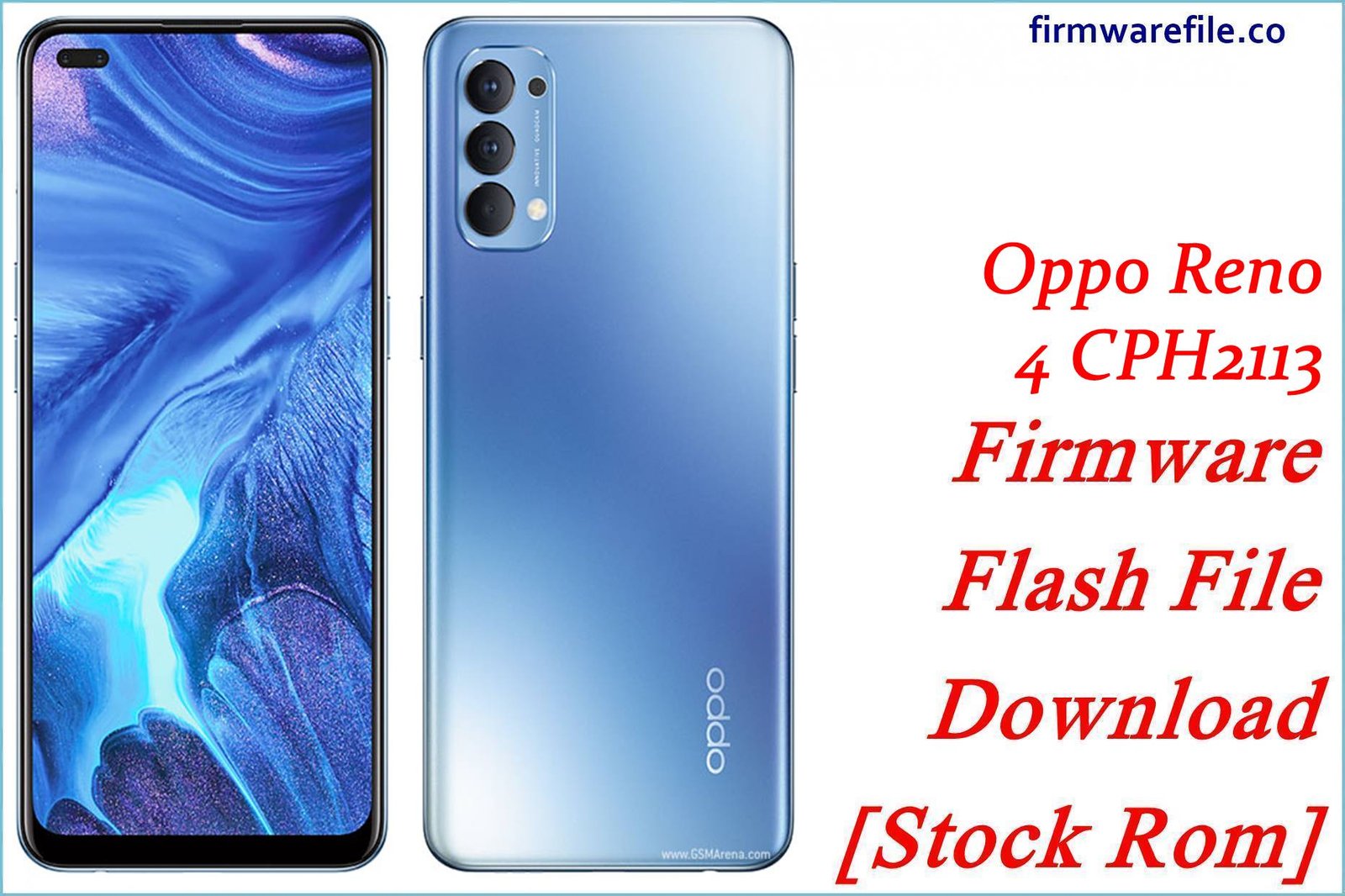 Oppo Reno 4 CPH2113 Firmware Flash File Download [Stock Rom]