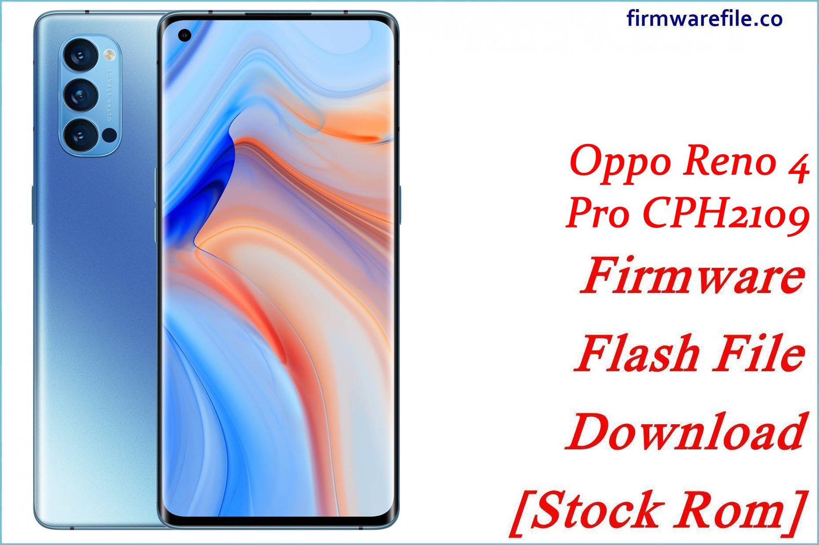Oppo Reno 4 Pro CPH2109 Firmware Flash File Download [Stock Rom]