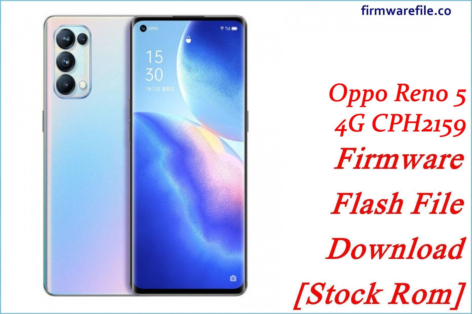 Oppo Reno 5 4G CPH2159 Firmware Flash File Download [Stock Rom]
