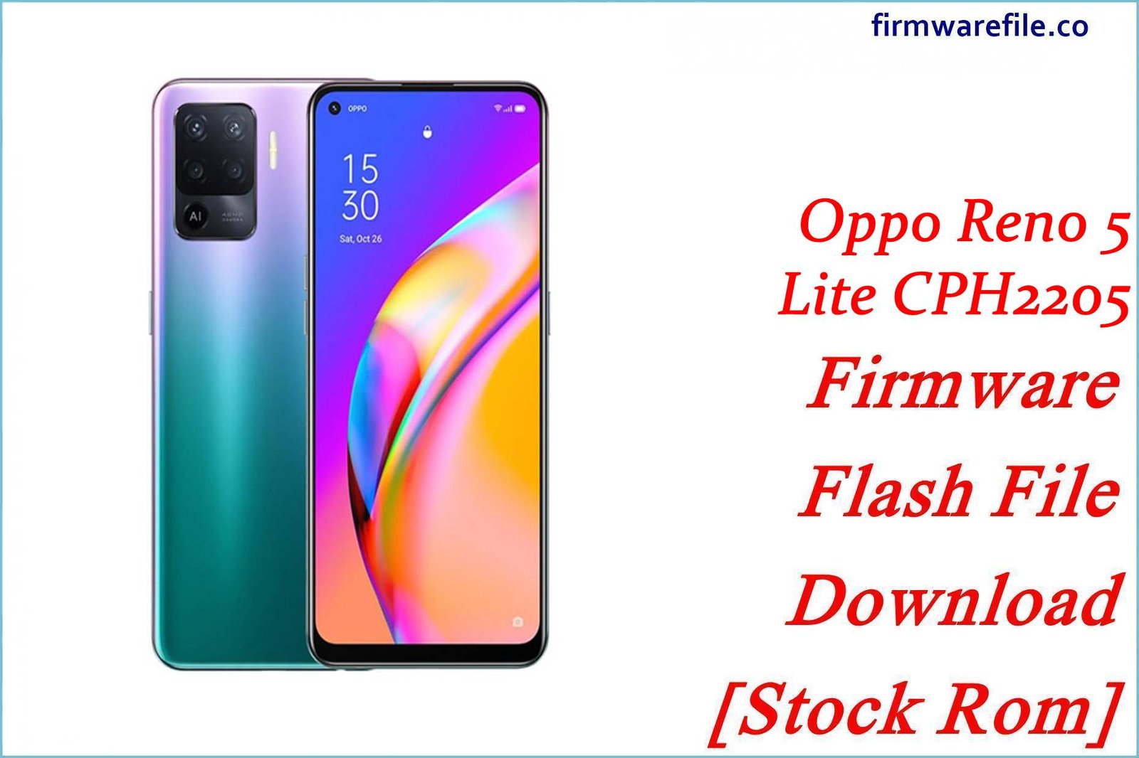 Oppo Reno 5 Lite CPH2205 Firmware Flash File Download [Stock Rom]