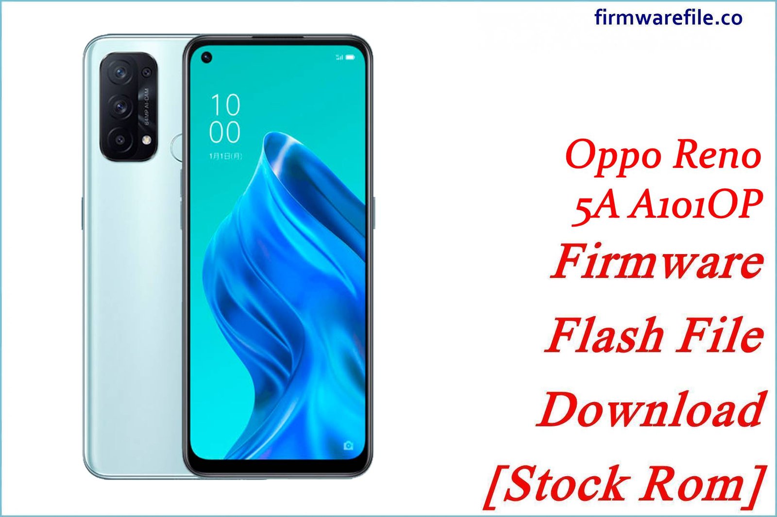 Oppo Reno 5A A101OP Firmware Flash File Download [Stock Rom]