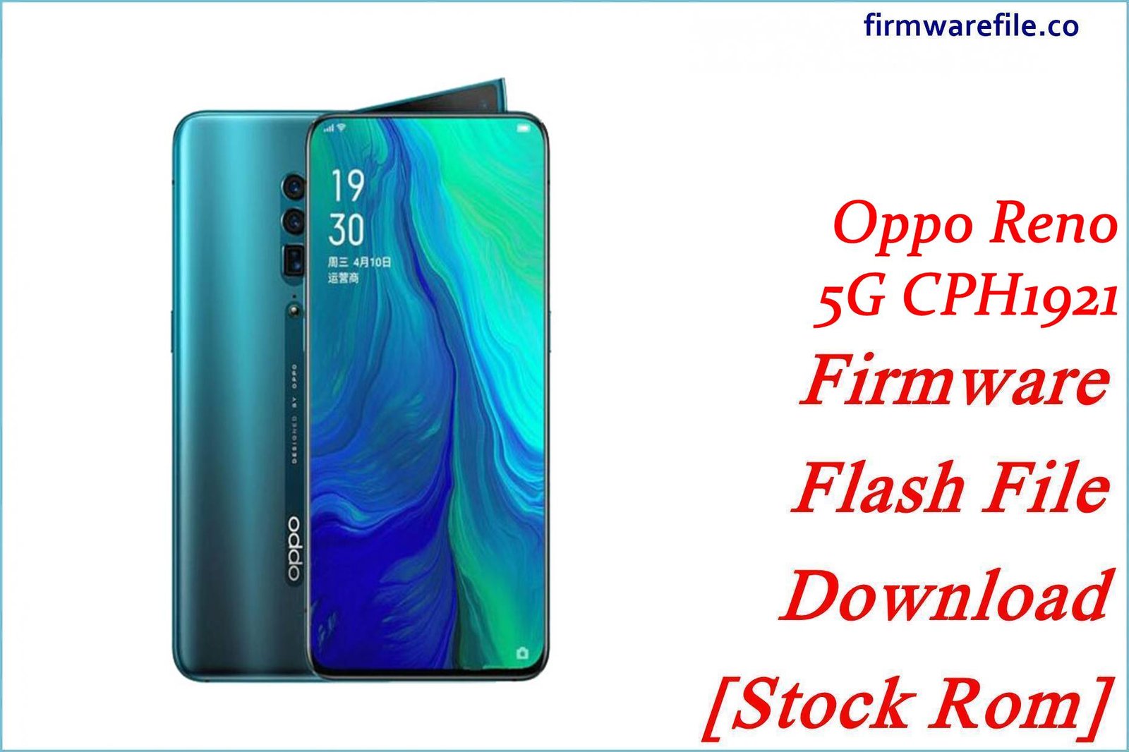 Oppo Reno 5G CPH1921 Firmware Flash File Download [Stock Rom]