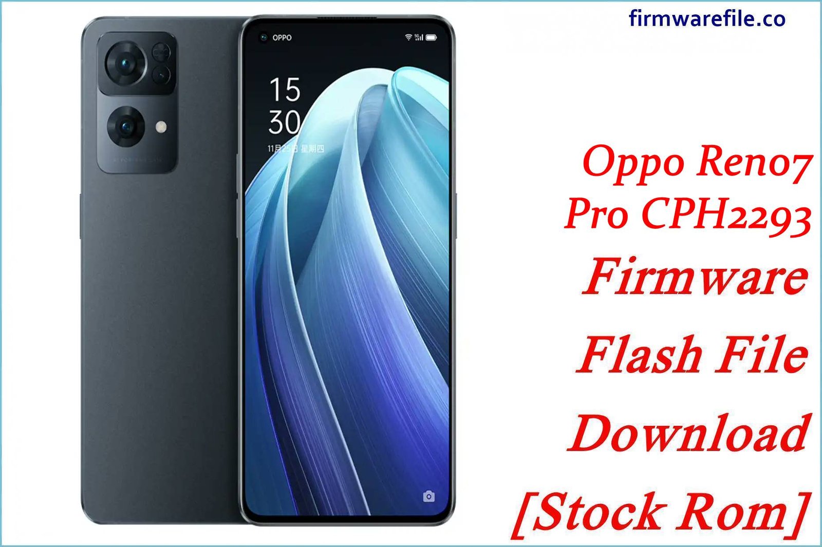 Oppo Reno7 Pro CPH2293 Firmware Flash File Download [Stock Rom]