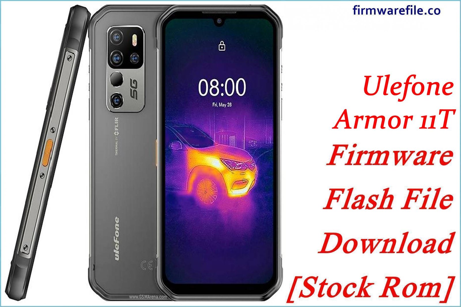 Ulefone Armor 11T Firmware Flash File Download [Stock Rom]