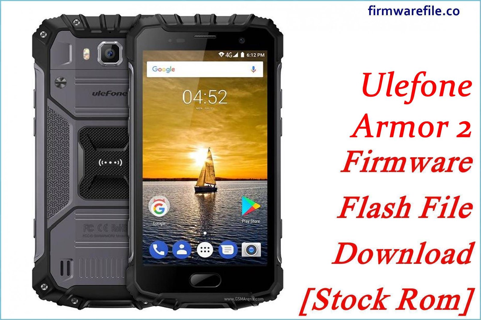 Ulefone Armor 2 Firmware Flash File Download [Stock Rom]