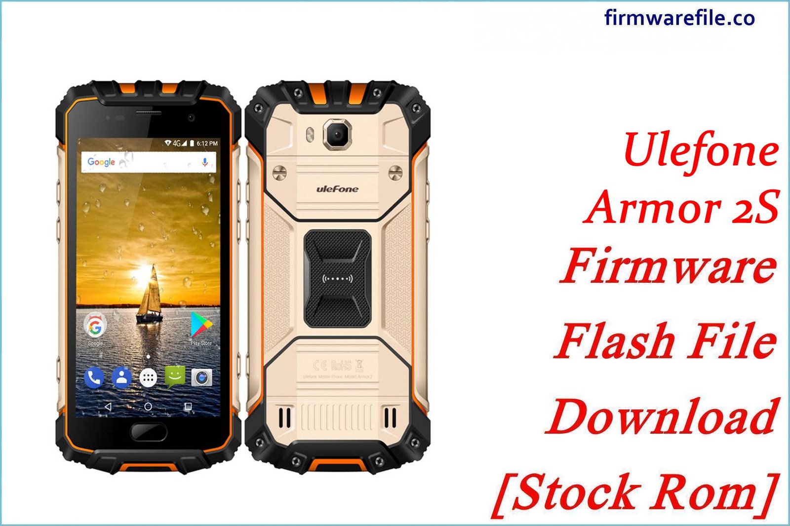 Ulefone Armor 2S Firmware Flash File Download [Stock Rom]