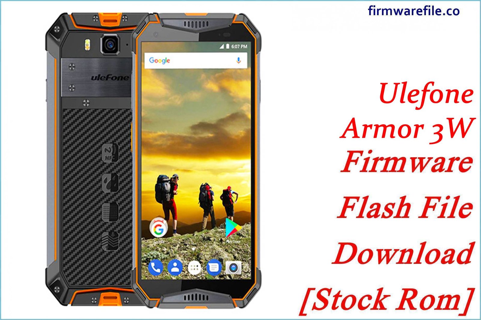 Ulefone Armor 3W Firmware Flash File Download [Stock Rom]