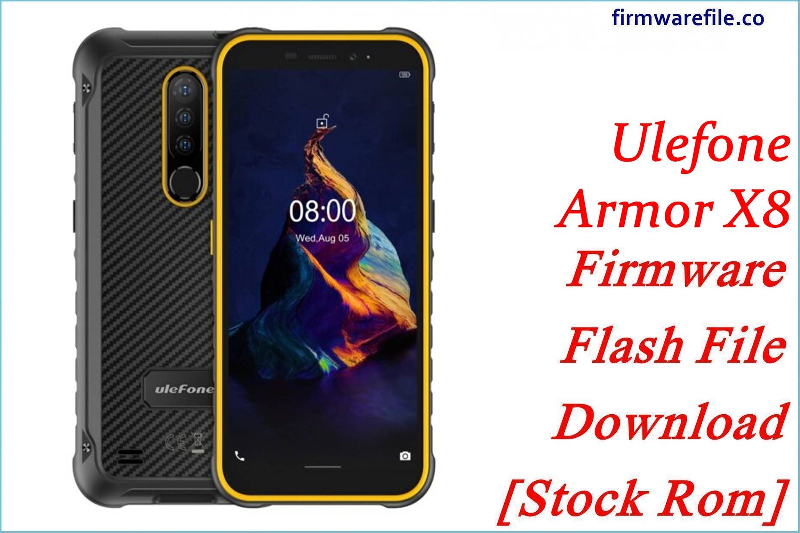 Ulefone Armor X8 Firmware Flash File Download [Stock Rom]