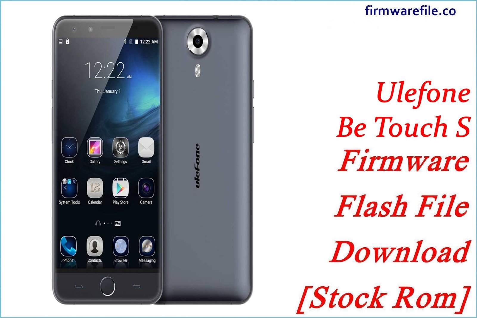 Ulefone Be Touch S Firmware Flash File Download [Stock Rom]