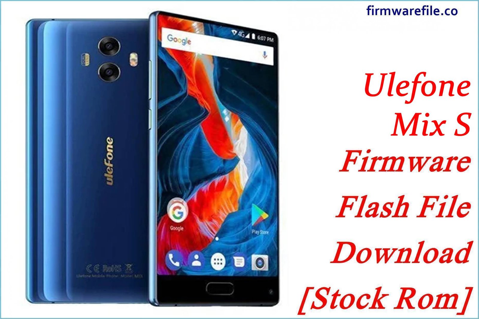 Ulefone Mix S Firmware Flash File Download [Stock Rom]