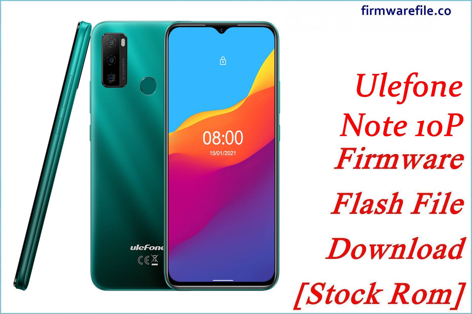 Ulefone Note 10P Firmware Flash File Download [Stock Rom]