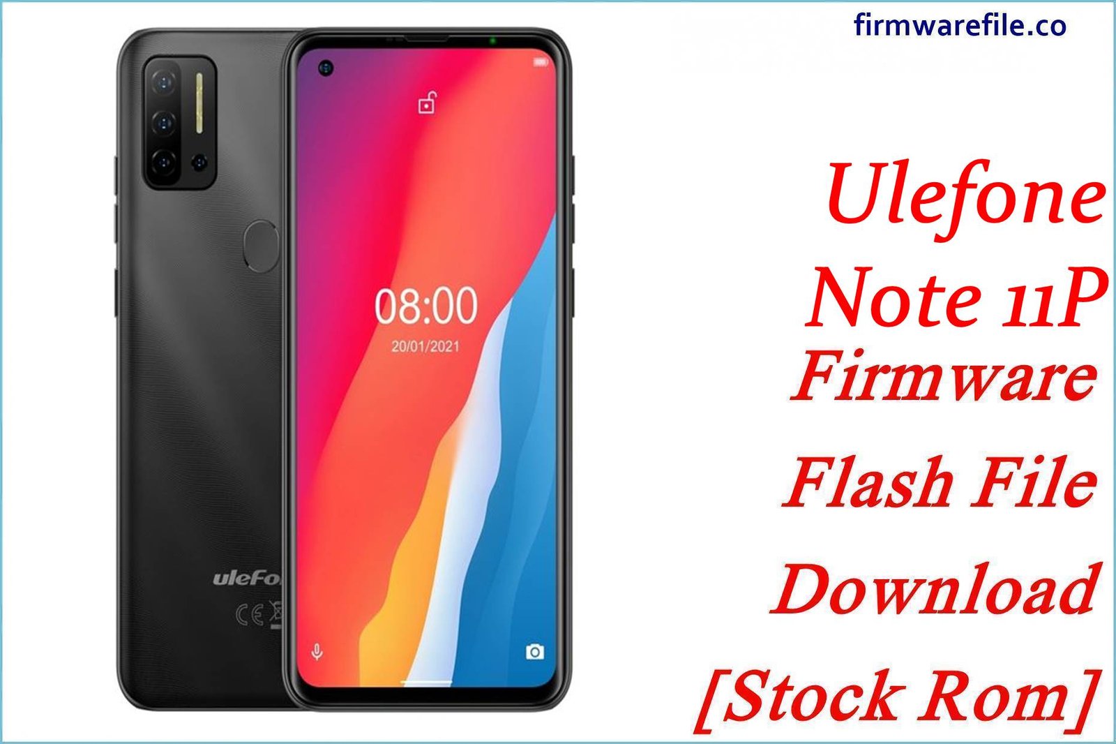 Ulefone Note 11P Firmware Flash File Download [Stock Rom]