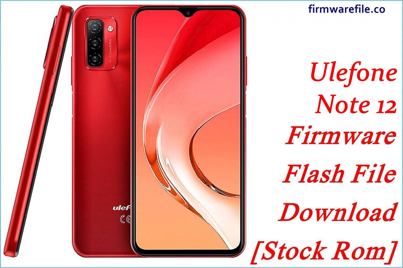 Ulefone Note 12 Firmware Flash File Download [Stock Rom]