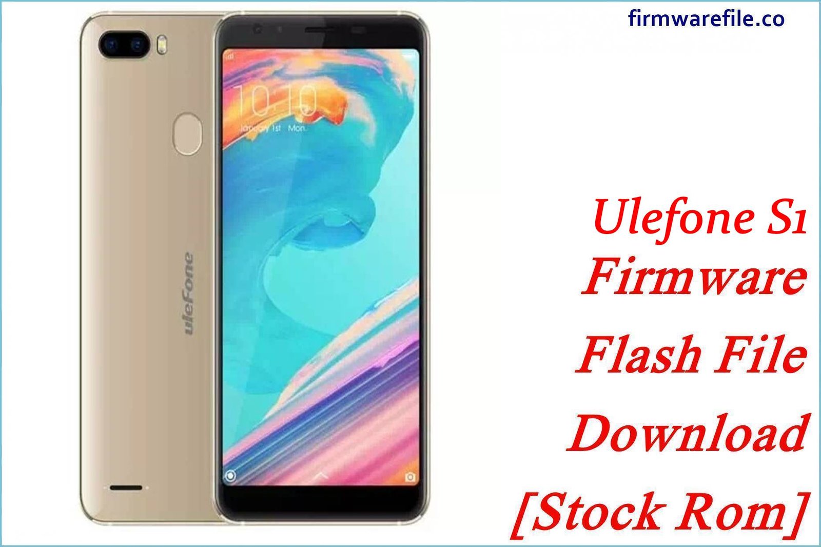 Ulefone S1 Firmware Flash File Download [Stock Rom]
