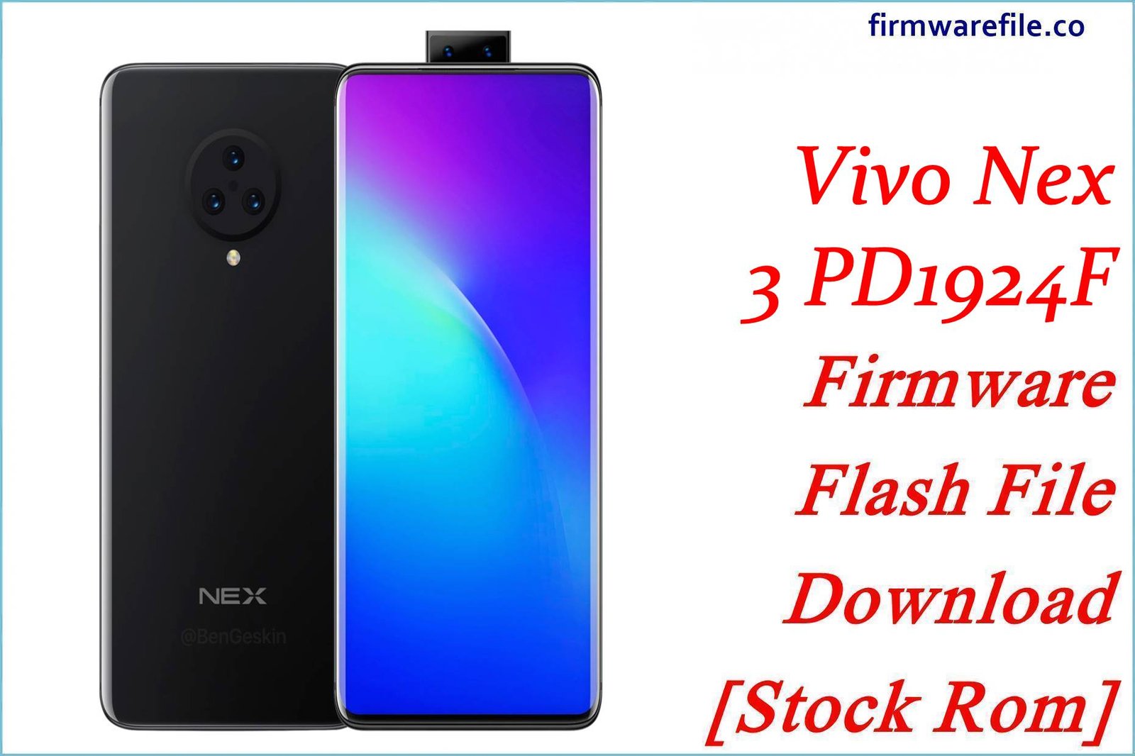 Vivo Nex 3 PD1924F Firmware Flash File Download [Stock Rom]
