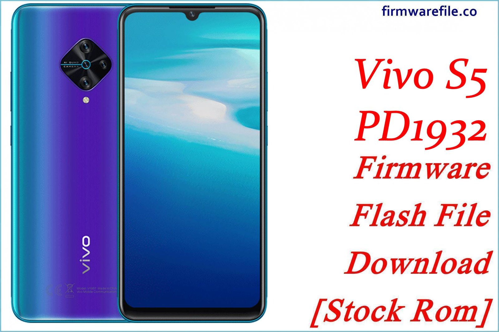 Vivo S5 PD1932 Firmware Flash File Download [Stock Rom]