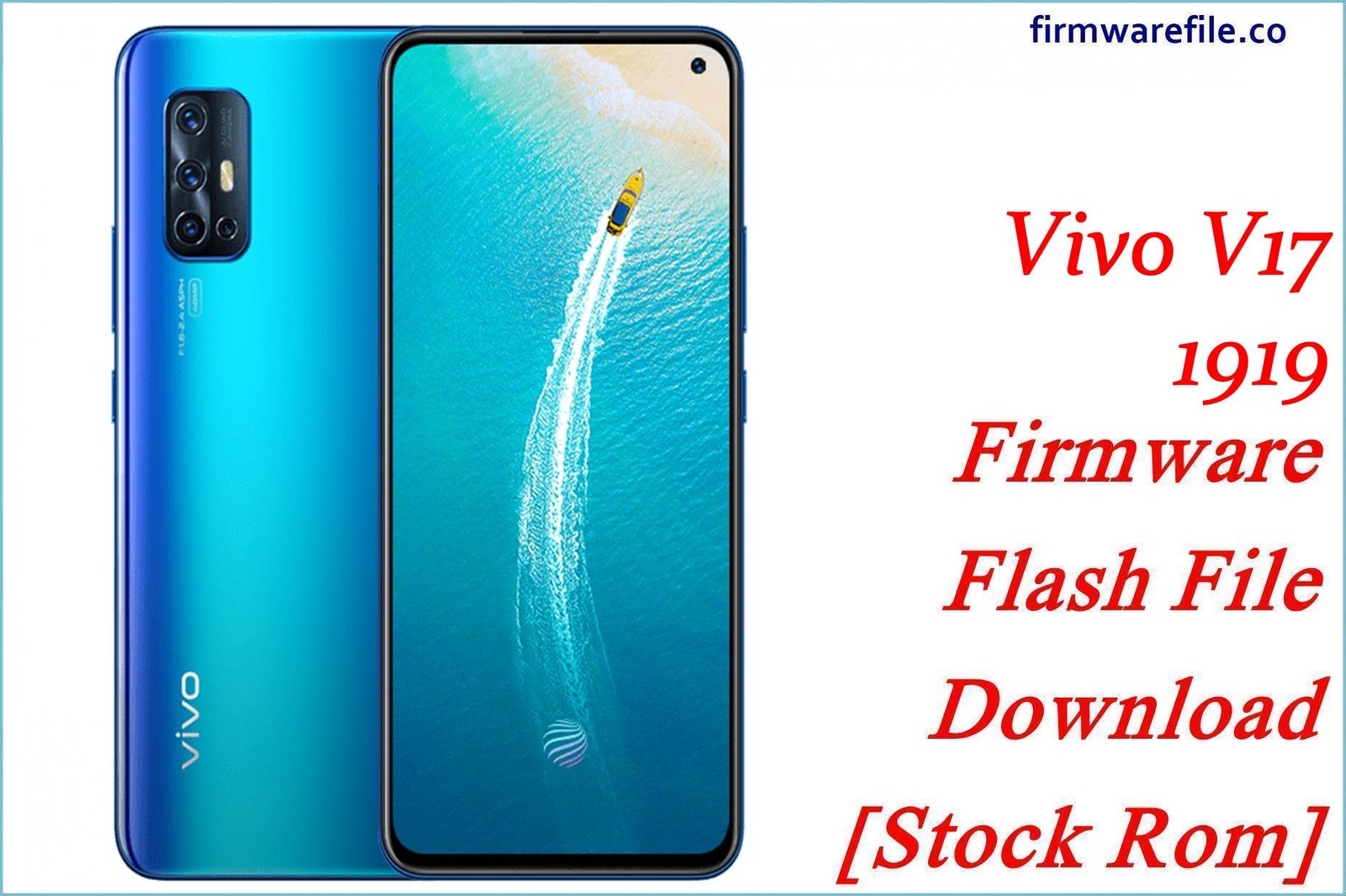 Vivo V17 1919 Firmware Flash File Download [Stock Rom]