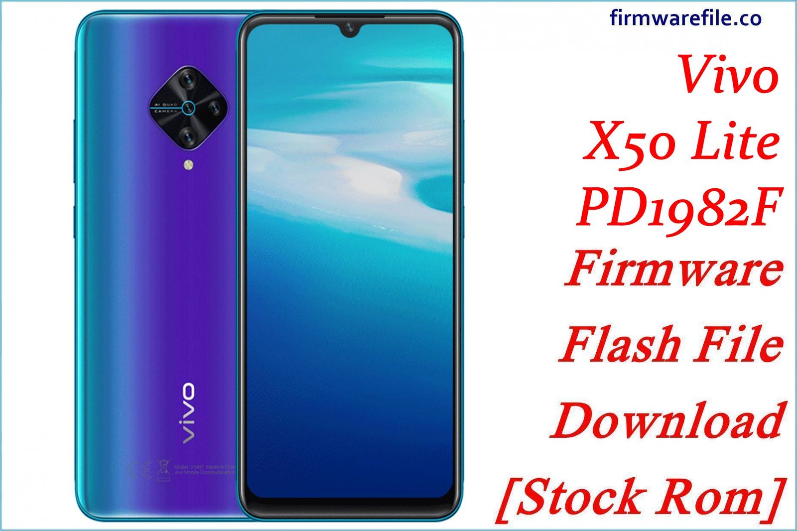 Vivo X50 Lite PD1982F Firmware Flash File Download [Stock Rom]