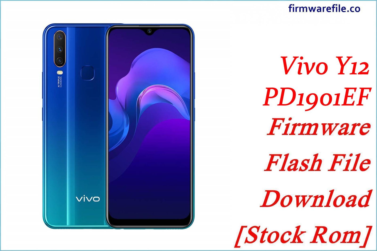 Vivo Y12 PD1901EF Firmware Flash File Download [Stock Rom]
