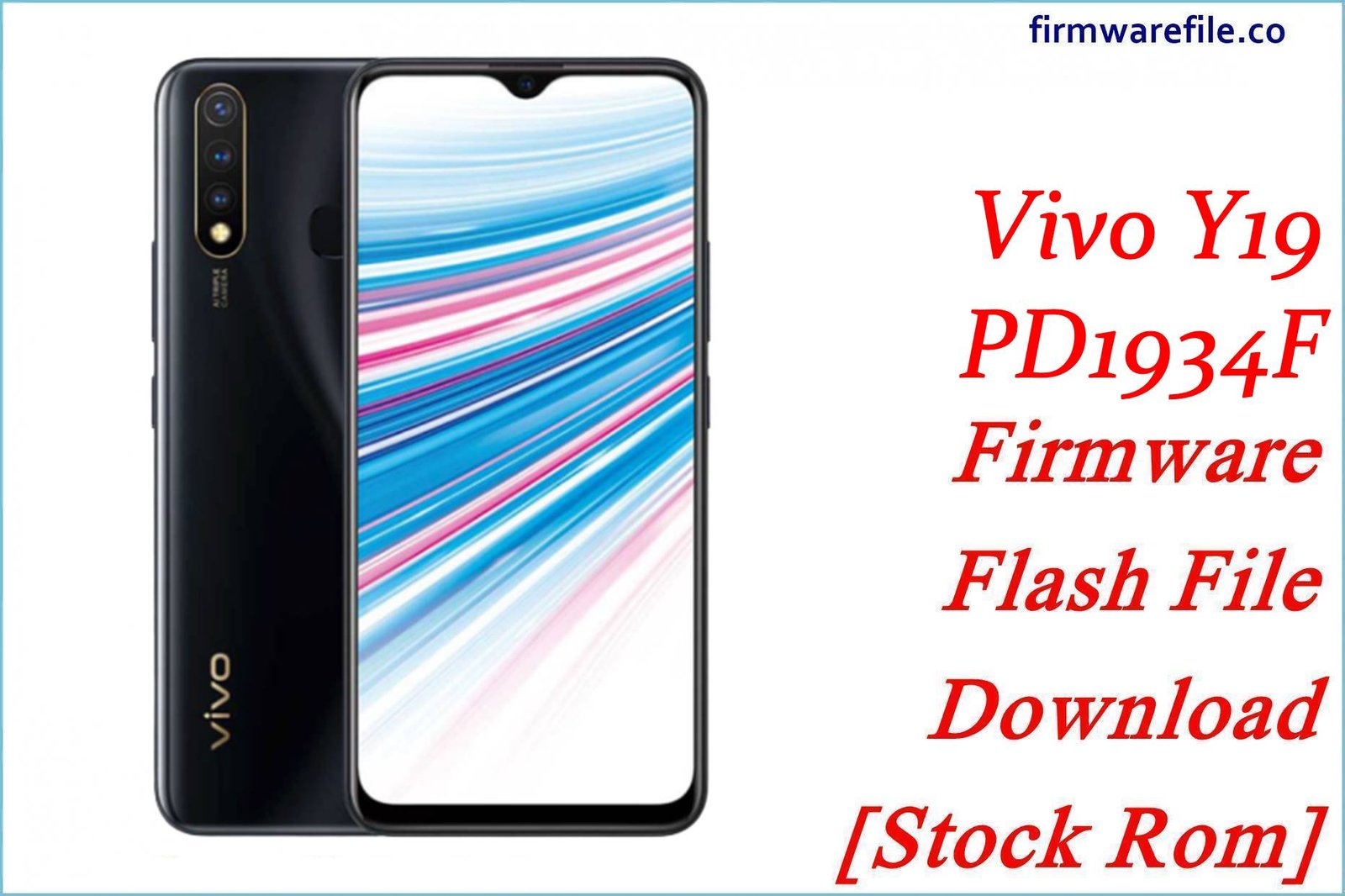 Vivo Y19 PD1934F Firmware Flash File Download [Stock Rom]