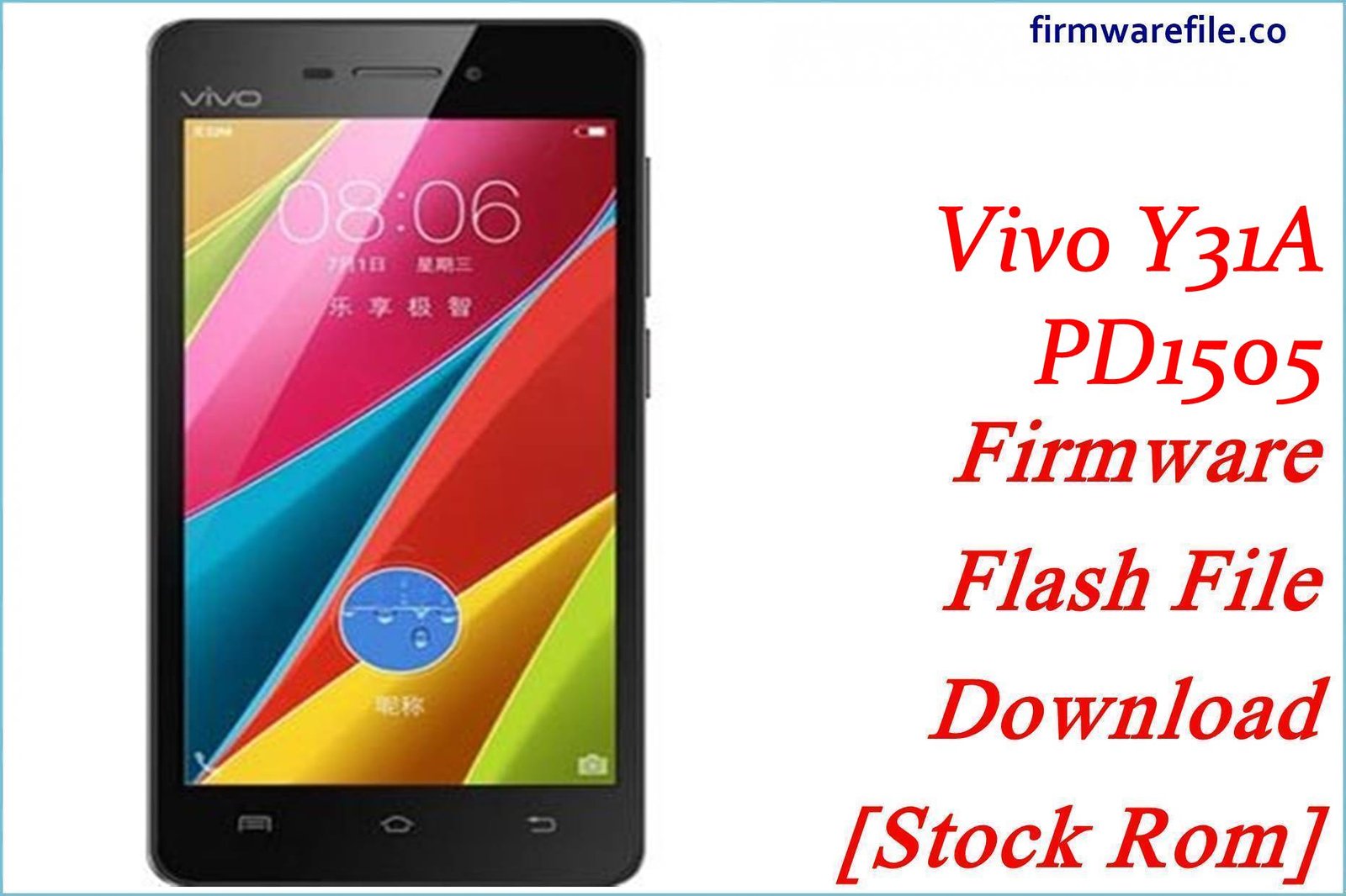 Vivo Y31A PD1505 Firmware Flash File Download [Stock Rom]