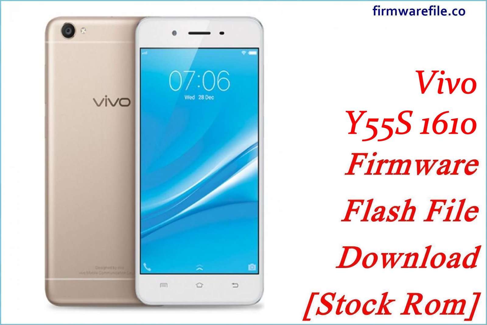 Vivo Y55S 1610 Firmware Flash File Download [Stock Rom]
