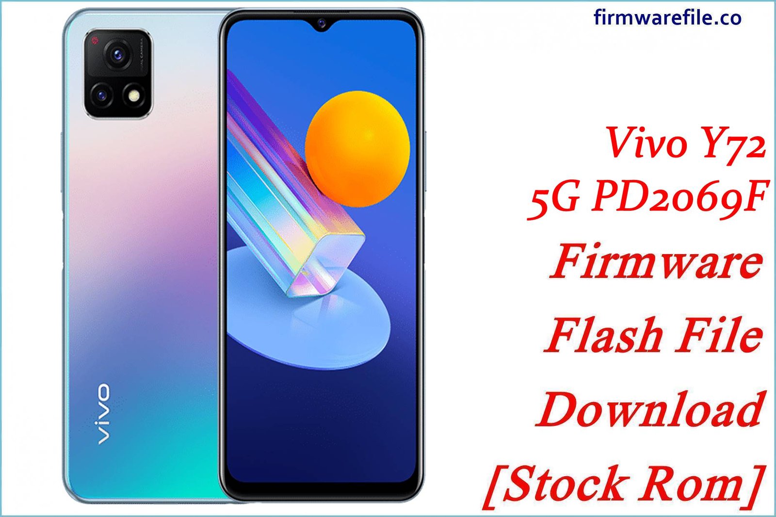 Vivo Y72 5G PD2069F Firmware Flash File Download [Stock Rom]
