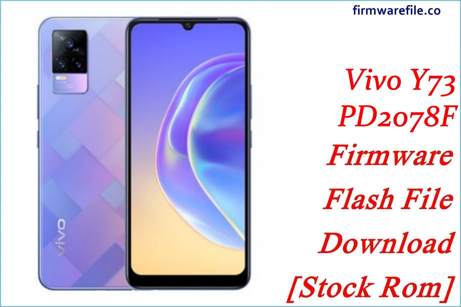 Vivo Y73 PD2078F Firmware Flash File Download [Stock Rom]