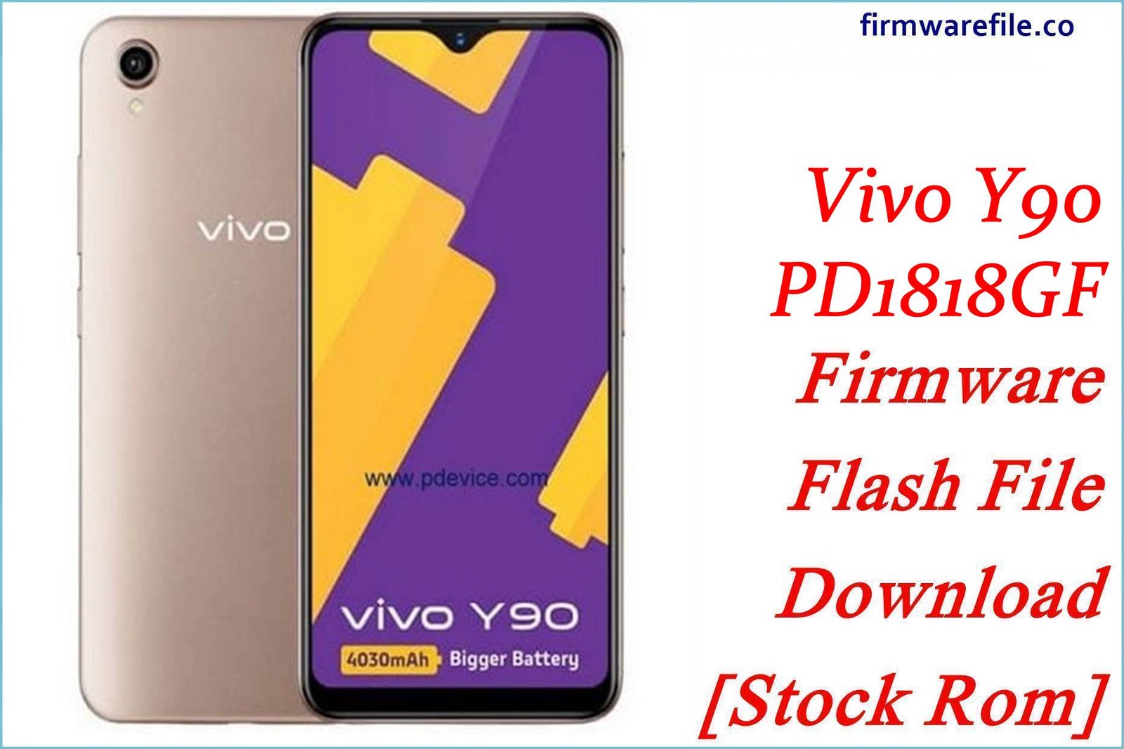 Vivo Y90 PD1818GF Firmware Flash File Download [Stock Rom]